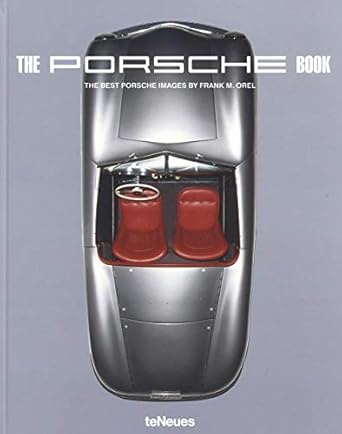 the porsche book 1st edition frank m orel 3832733876, 978-3832733872