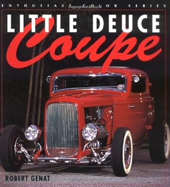 little deuce coupe 1st edition robert genat 0760311064, 978-0760311066