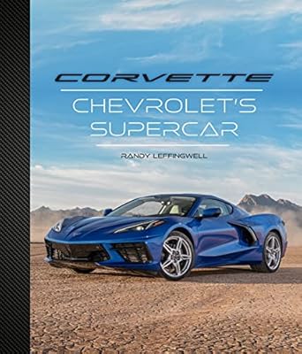 corvette chevrolets supercar 1st edition randy leffingwell 0760368503, 978-0760368503