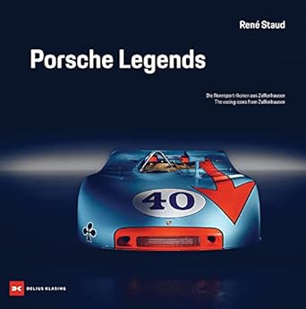 porsche legends the racing icons from zuffenhausen 1st edition rene staud 3667125313, 978-3667125316