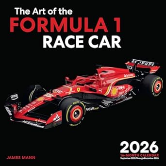 the art of the formula 1 race car 2026 16 month calendar september 2025 through december 2026 1st edition