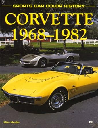 corvette 1968 1982 1st edition mike mueller 0760304181, 978-0760304181
