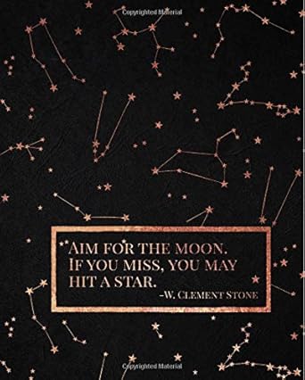 w clement stone inspirational notebook aim for the moon if you miss you may hit a star quote 200 page college