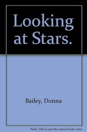 looking at stars 1st edition donna bailey 0811466264, 978-0811466264