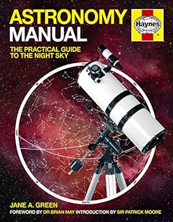 astronomy manual the practical guide to the night sky 1st edition jane green ,brian may 1844258211,