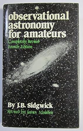 observational astronomy for amateurs 1st edition john benson sidgwick 0894900676, 978-0894900679