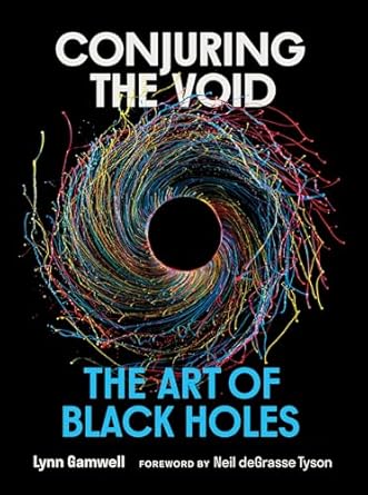 Conjuring The Void The Art Of Black Holes