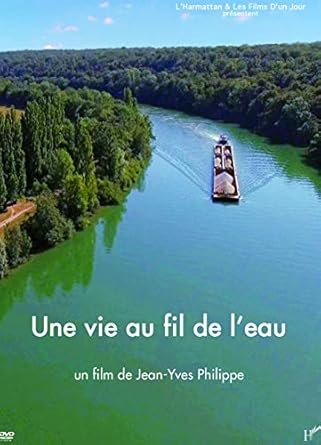 une vie au fil de leau 1st edition jean yves philippe 2336312700, 978-2336312705