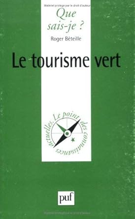 le tourisme vert qsj 3124 1st edition beteille roger 2130476910, 978-2130476917