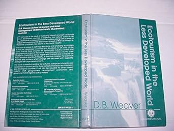 ecotourism in the less developed world 1st edition professor david b weaver 0851992234, 978-0851992235