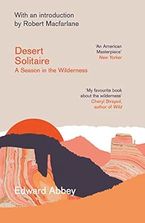 desert solitaire a season in the wilderness 1st edition edward abbey ,robert macfarlane 0008283338,
