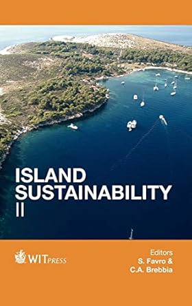 island sustainability ii 1st edition s favro ,c a brebbia 1845646185, 978-1845646189
