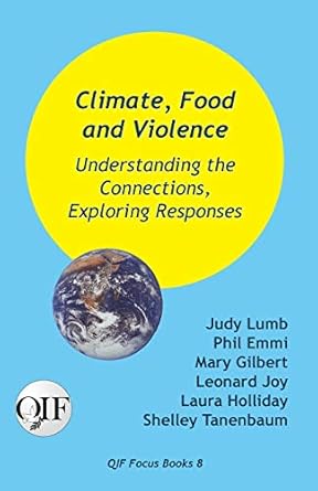 climate food and violence understanding the connections exploring responses 1st edition judy lumb 9768142596,