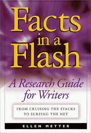 facts in a flash a research guide from cruising the stacks to surfing the net 1st edition ellen metter