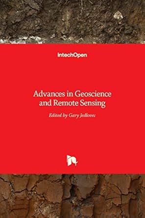 advances in geoscience and remote sensing 1st edition gary jedlovec 9533070056, 978-9533070056