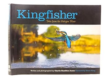 kingfisher tales from the halcyon river 1st edition charlie hamilton james 1901268381, 978-1901268386