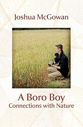 a boro boy connections with nature 1st edition joshua mcgowan 1913071952, 978-1913071950