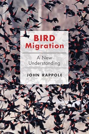 bird migration a new understanding 1st edition john h rappole 1421442388, 978-1421442389