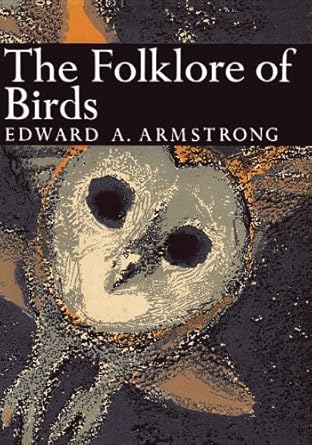 the folklore of birds book 39 1st edition not known 0007417357, 978-0007417353