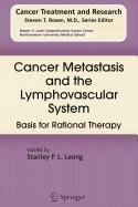 cancer metastasis and the lymphovascular system 1st edition jacques ed blondel stanley p l leong 0387517596,