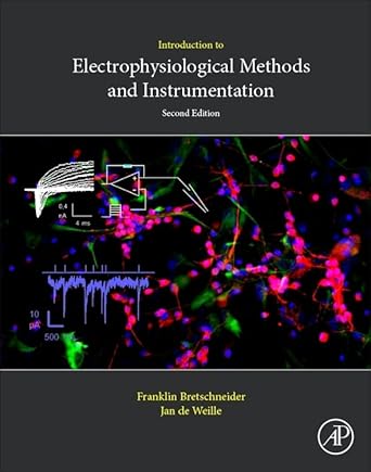 introduction to electrophysiological methods and instrumentation 1st edition franklin bretschneider ,jan r de