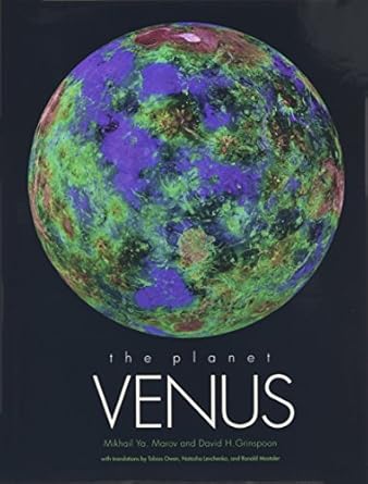 the planet venus 1st edition mr mikhail ya marov ,assistant professor david h grinspoon ,tobias owen ,natasha