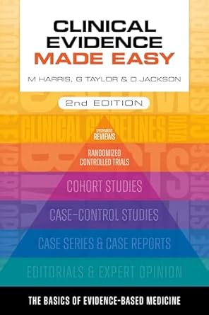 clinical evidence made easy 1st edition michael harris ,gordon taylor ,daniel jackson 1914961331,