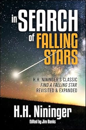 in search of falling stars h h niningers classic find a falling star revisited and expanded 1st edition