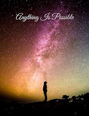 anything is possible galaxy goal tracker notebook 8 5x11 inch 120 page blank lined college ruled journal to