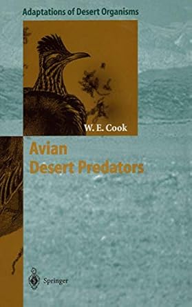avian desert predators 1st edition william e cook 3540592628, 978-3540592624