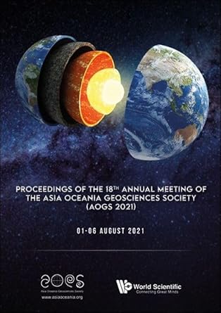 proceedings of the 18th annual meeting of the asia oceania geosciences society singapore 01 06 august 2021