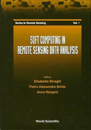 proceedings on the international workshop on soft computing in remote sensing data analysis milan italy
