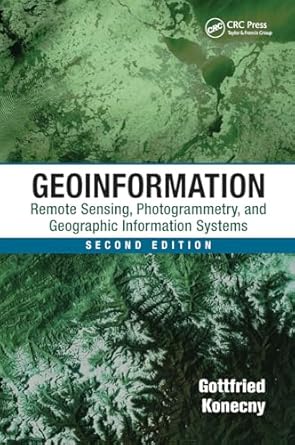geoinformation 1st edition gottfried konecny 1032919531, 978-1032919539