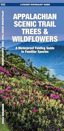 appalachian scenic trail trees and wildflowers a pocket guide to familiar species 1st edition waterford press