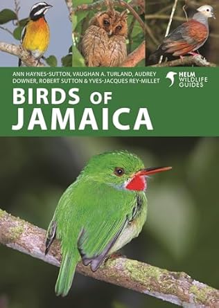 birds of jamaica 1st edition ann haynes sutton ,vaughan turland ,audrey downer ,robert sutton ,yves jacques