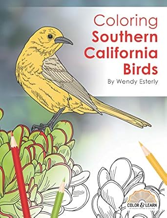coloring southern california birds 1st edition wendy esterly 1941384471, 978-1941384473