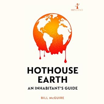 hothouse earth 1st edition bill mcguire ,mike cooper 1666617857, 978-1666617856