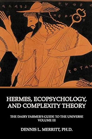hermes ecopsychology and complexity theory 1st edition dennis l merritt 1926715446, 978-1926715445