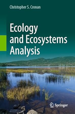 ecology and ecosystems analysis 1st edition christopher s cronan 3031452585, 978-3031452581