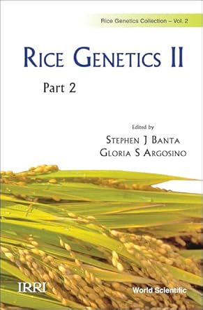 rice genetics ii proceedings of the second international rice genetics symposium 1st edition gloria s
