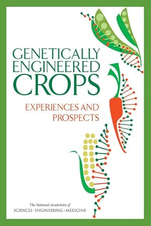 genetically engineered crops experiences and prospects 1st edition and medicine national academies of