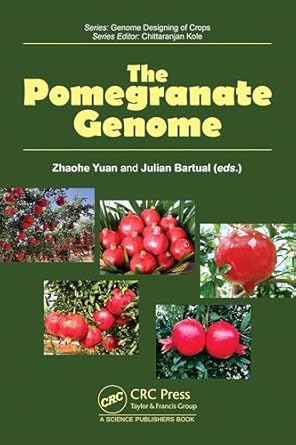 the pomegranate genome 1st edition zhaohe yuan ,julian bartual 1032719664, 978-1032719665