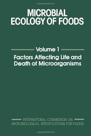 factors affecting life and death of microorganisms 1st edition international commission on microbial