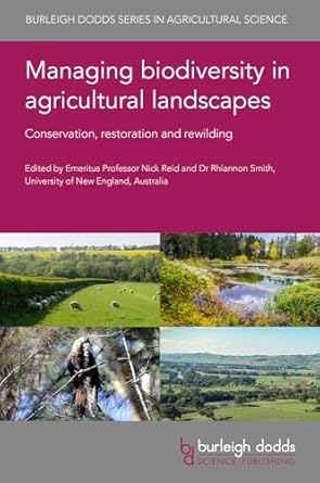 managing biodiversity in agricultural landscapes conservation restoration and rewilding 1st edition emeritus