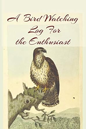 a bird watching log for the enthusiast easily distracted by owls a vintage style field guide notebook for