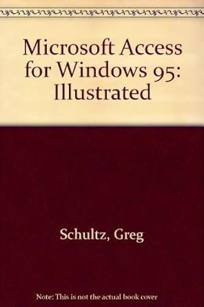 microsoft access 7 for windows 95 1st edition gregory schultz 0760035628, 978-0760035627