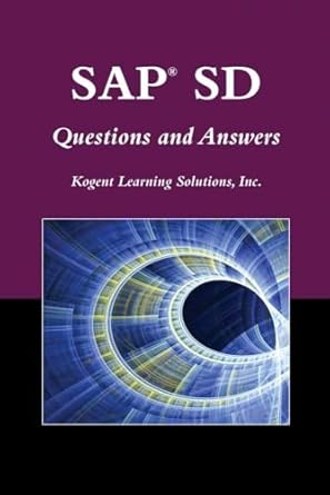 sap sd questions and answers 1st edition inc kogent learning solutions 0763781983, 978-0763781989