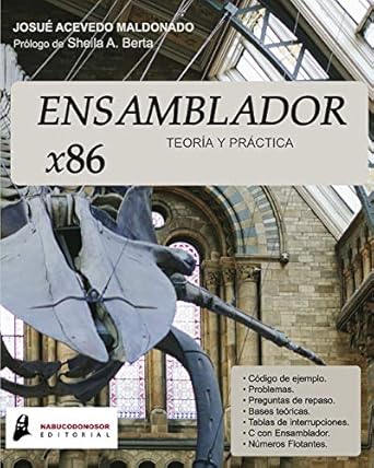 ensamblador x86 teoria y practica 1st edition josue acevedo maldonado , sheila a berta 1693688891,