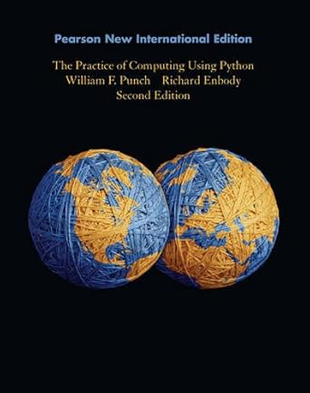the practice of computing using python plus myprogamminglab without etext 1st edition william f punch