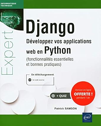 django developpez vos applications web en python fonctionnalites essentielles et bonnes pratiques developpez
